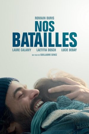 Nos batailles / Our Struggles