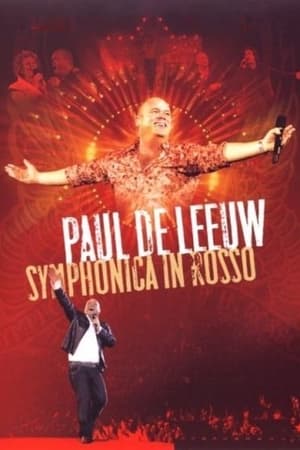 Poster Paul de Leeuw: Symphonica In Rosso (2007)