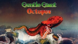 Gentle Giant: Octopus