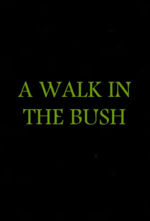 Poster A Walk in the Bush 2024