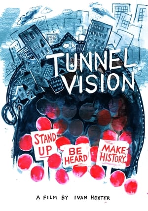 Tunnel Vision film complet