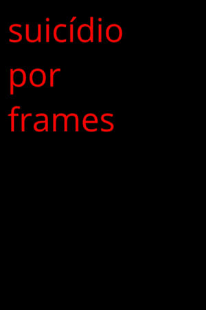 Image Suicídio Por Frames