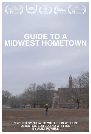 Guide to a Midwest Hometown (2022)