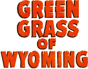 Green Grass of Wyoming