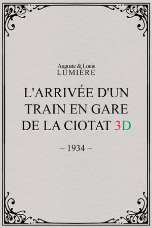 The Arrival of a Train at La Ciotat 3D poster