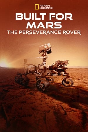 Poster Built for Mars: The Perseverance Rover 2021