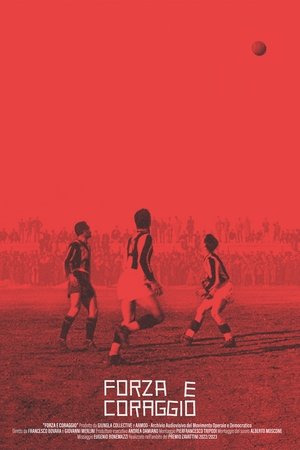 Poster Force and Courage, Rise and Decline of an Italian Football Club (2024)