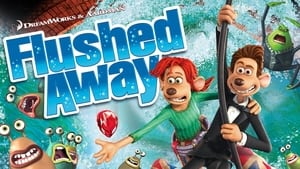 Flushed Away 2006