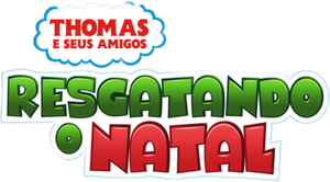 Thomas e sues Amigos: Resgatando o Natal