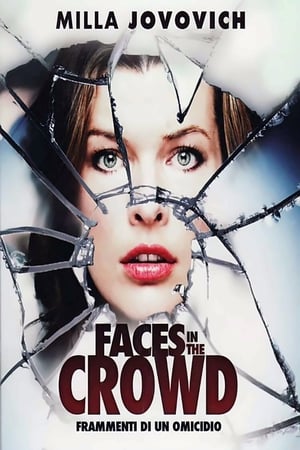 Faces in the Crowd - Frammenti di un omicidio 2011