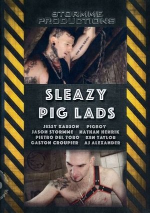 Sleazy Pig Lads