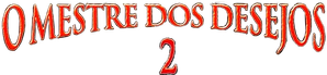 Wishmaster 2 : Le mal ne meurt jamais
