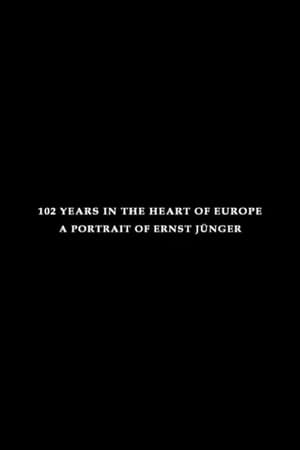 Poster 102 Years in the Heart of Europe: A Portrait of Ernst Jünger 1998