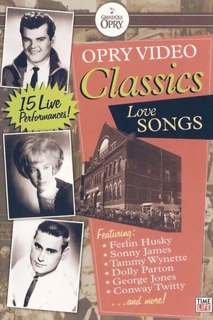 Poster Opry Video Classics: Love Songs (2007)