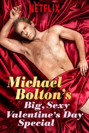 Michael Bolton's Big, Sexy Valentine's Day Special poster