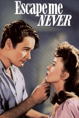 Poster Escape Me Never (1947)