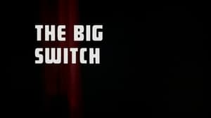 The Big Switch film complet