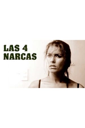 Las Cuatro Narcas poster