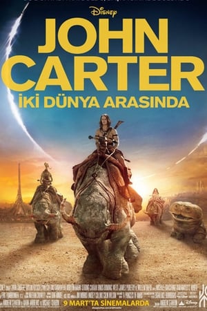 John Carter: İki Dünya Arasında (2012)