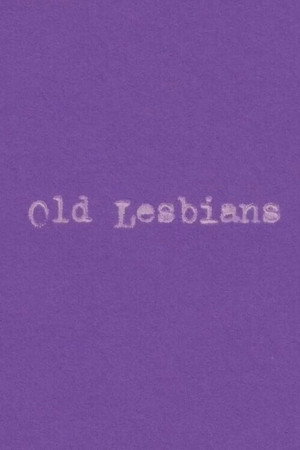 Old Lesbians 3