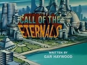 Defenders of the Earth Call of the Eternals