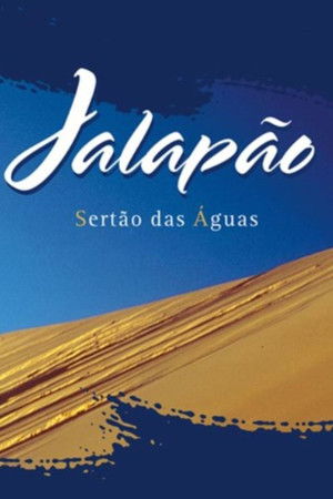 Jalapão - Sertão das Águas
