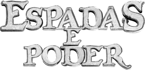 Espadas e Poder