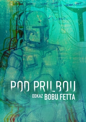 Poster Under the Helmet: The Legacy of Boba Fett 2021