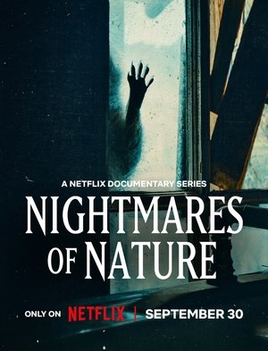 Nightmares of Nature