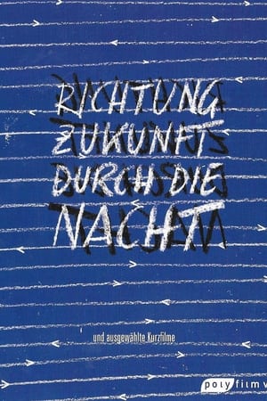 Richtung Zukunft durch die Nacht 2003