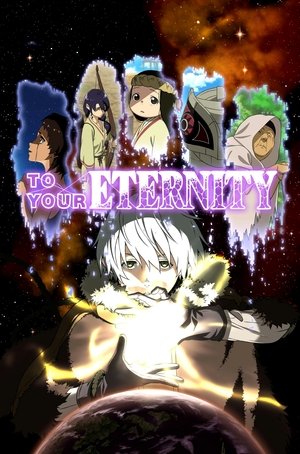To Your Eternity