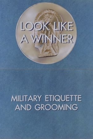 Nonton film Look Like a Winner: Military Etiquette and Grooming (1971) terbaru sub indo Nonton film Look Like a Winner: Military Etiquette and Grooming (1971) terbaru sub indo