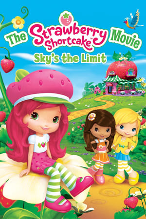 Poster The Strawberry Shortcake Movie: Sky's the Limit 2009