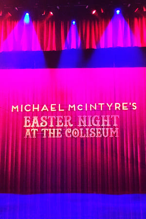 Poster Michael McIntyre's Easter Night at the Coliseum 2015