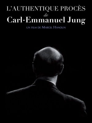 The Authentic Trial of Carl Emmanuel Jung poster