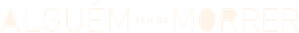 Alguien tiene que morir — Logos 1