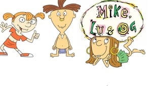 Mike, Lu & Og