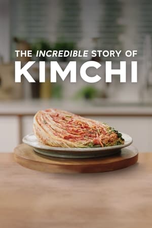 Poster The Incredible Story of Kimchi 2022