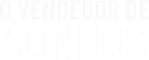 O Vendedor de Sonhos