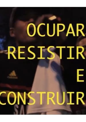 Poster Ocupar, Resistir e Construir (2016)