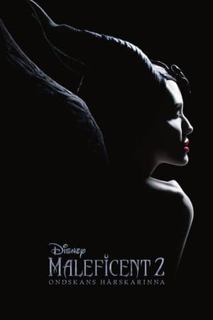 Maleficent 2: Ondskans härskarinna