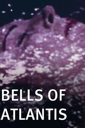 Bells of Atlantis film complet