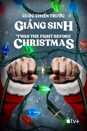 Image Cuộc Chiến Trước Giáng Sinh - 'Twas The Fight Before Christmas