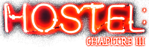 Hostel, chapitre III