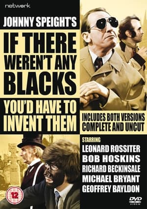 Poster If There Weren't Any Blacks You'd Have to Invent Them (1968)