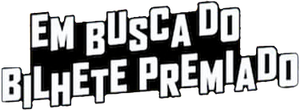 Em Busca do Bilhete Premiado — Logos 5