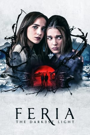 Feria: The Darkest Light Season 1 full HD