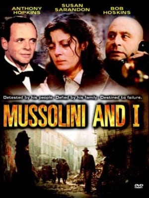 Mussolini: The Decline and Fall of Il Duce poster