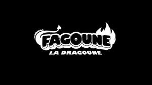 Miniature Épisode 6 : Fagoune la dragoune
