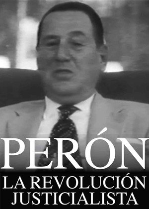 Perón: The Justicialist Revolution 5